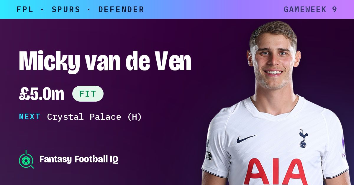 Micky van de Ven FPL: Team news pending, £5.0m & Projection | Fantasy ...